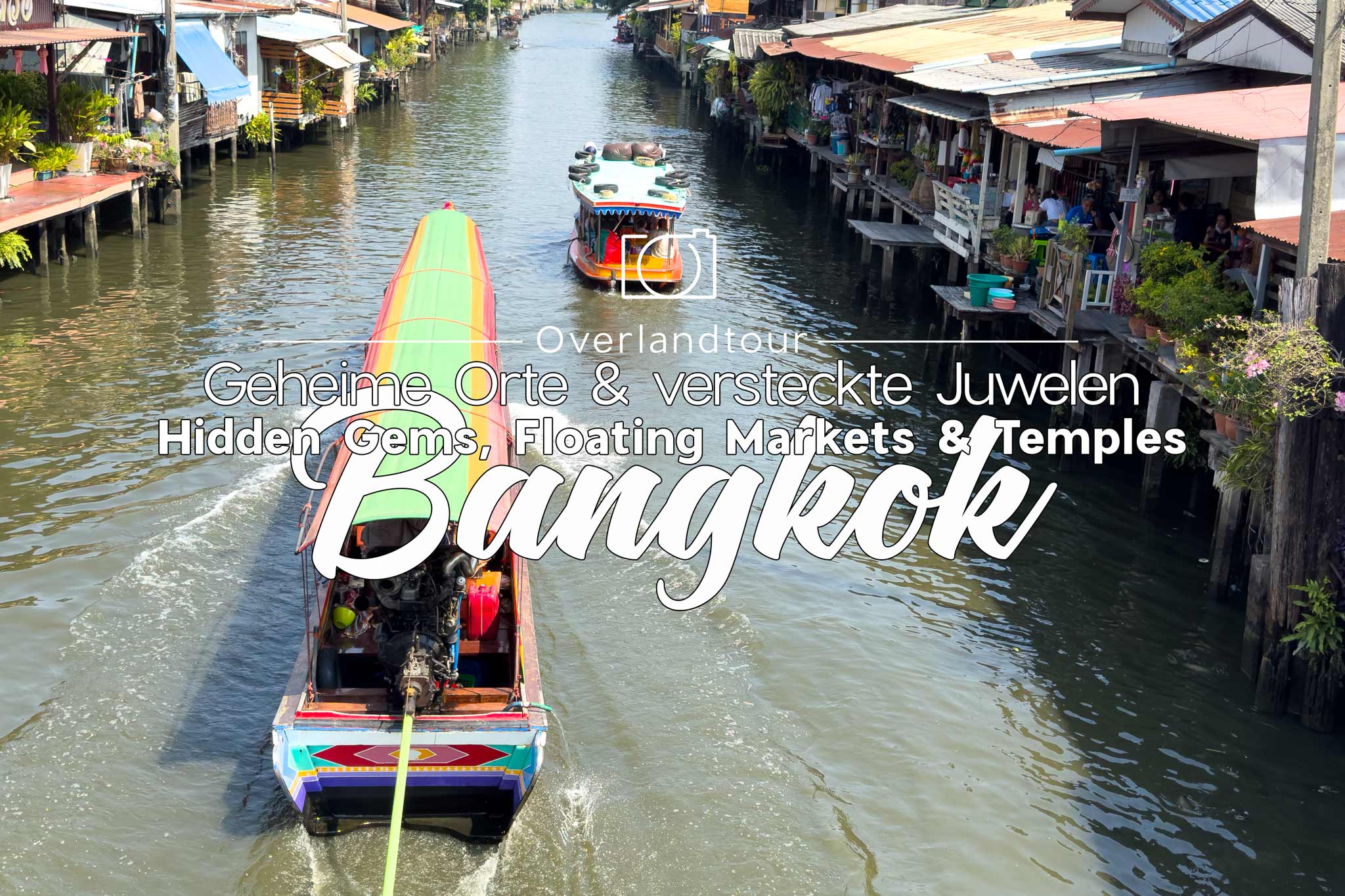 Bangkoks geheime Orte & versteckte Juwelen – Bangkok Hidden Gems & Temples